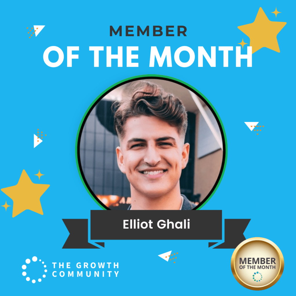 Member of the Month Elliot Ghali